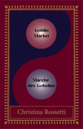 Goblin MarketMarche des Gobelins