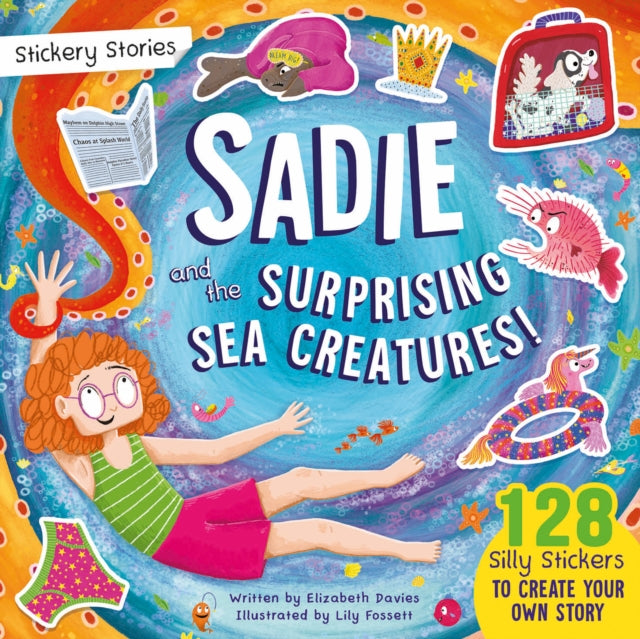 Stickery Stories Sadie and the Surprising Sea