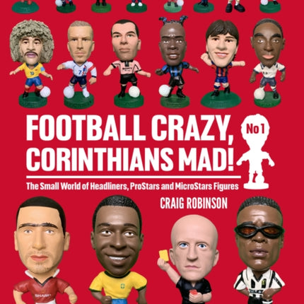 Football Crazy Corinthians Mad