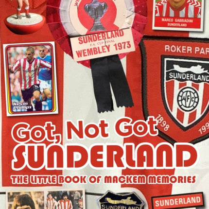 Got Not Got Sunderland