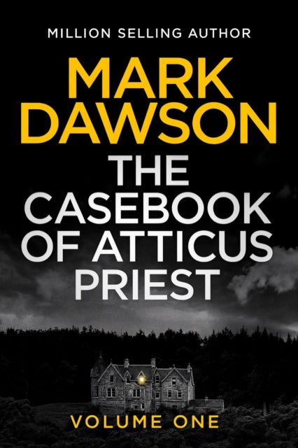 The Casebook of Atticus Priest