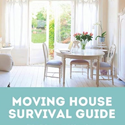 Moving House Survival Guide