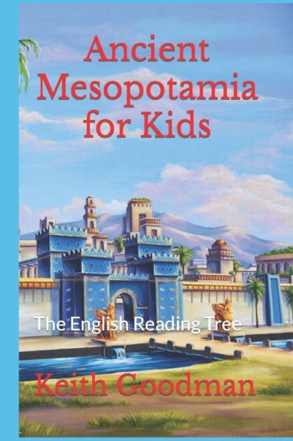 Ancient Mesopotamia for Kids
