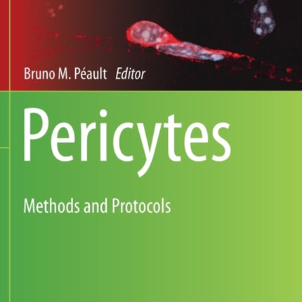 Pericytes: Methods and Protocols