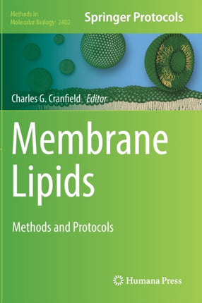 Membrane Lipids: Methods and Protocols