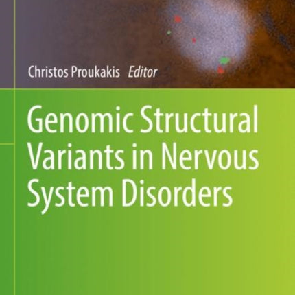 Genomic Structural Variants in Nervous System Disorders