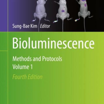 Bioluminescence: Methods and Protocols, Volume 1