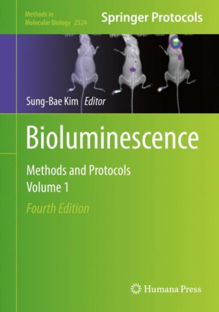 Bioluminescence: Methods and Protocols, Volume 1