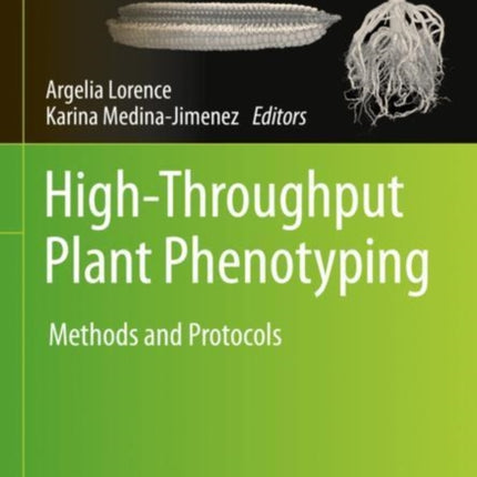 High-Throughput Plant Phenotyping: Methods and Protocols