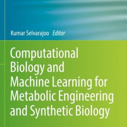 Computational Biology and Machine Learning for Metabolic Engineering and Synthetic Biology