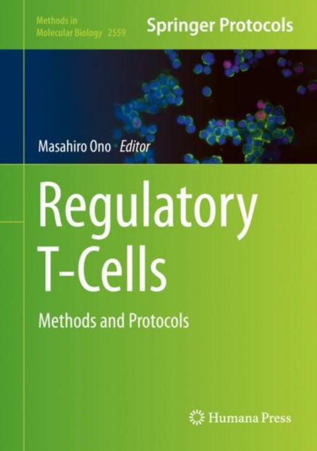 Regulatory T-Cells: Methods and Protocols