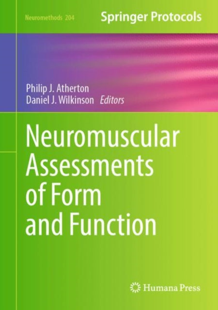 Neuromuscular Assessments of Form and Function