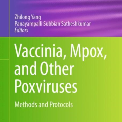 Vaccinia Mpox and Other Poxviruses