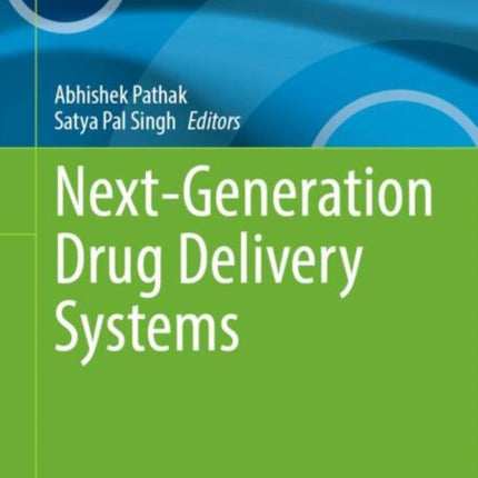 NextGeneration Drug Delivery Systems