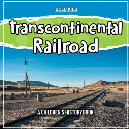 Transcontinental Railroad