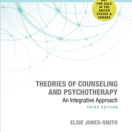 Theories of Counseling and Psychotherapy - International Student Edition: An Integrative Approach