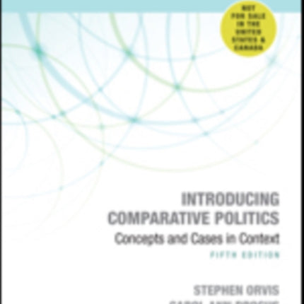 Introducing Comparative Politics - International Student Edition: Concepts and Cases in Context