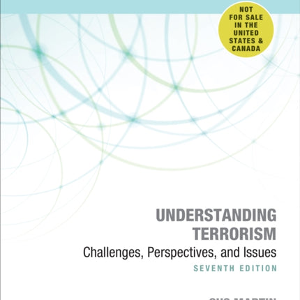 Understanding Terrorism - International Student Edition: Challenges, Perspectives, and Issues