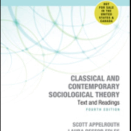 Classical and Contemporary Sociological Theory - International Student Edition: Text and Readings