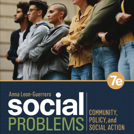 Social Problems: Community, Policy, and Social Action