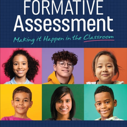 Formative Assessment: Making It Happen in the Classroom