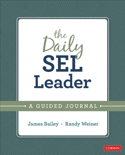 The Daily SEL Leader: A Guided Journal