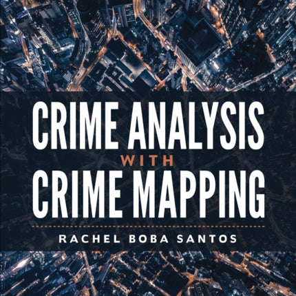 Crime Analysis with Crime Mapping