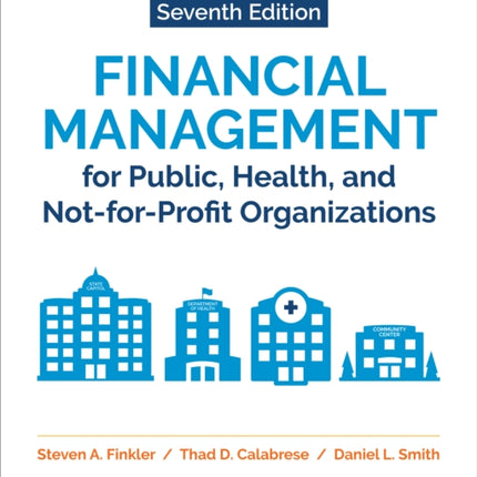 Financial Management for Public Health and NotForProfit Organizations