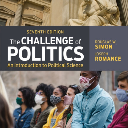 The Challenge of Politics: An Introduction to Political Science