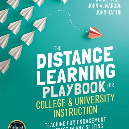 The Distance Learning Playbook for College and University Instruction: Teaching for Engagement and Impact in Any Setting