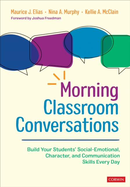 Morning Classroom Conversations: Build Your Students′ Social-Emotional, Character, and Communication Skills Every Day