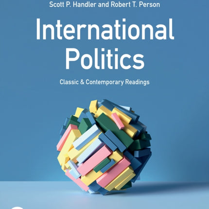 International Politics - International Student Edition: Classic and Contemporary Readings