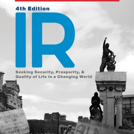 IR - International Student Edition: Seeking Security, Prosperity, and Quality of Life in a Changing World