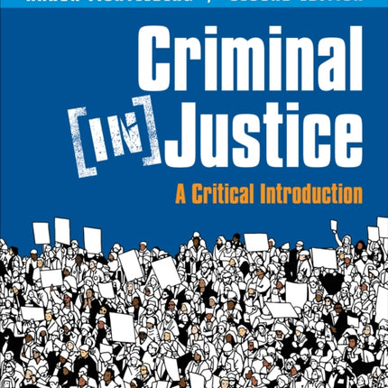 Criminal (In)Justice: A Critical Introduction