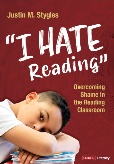 "I Hate Reading": Overcoming Shame in the Reading Classroom