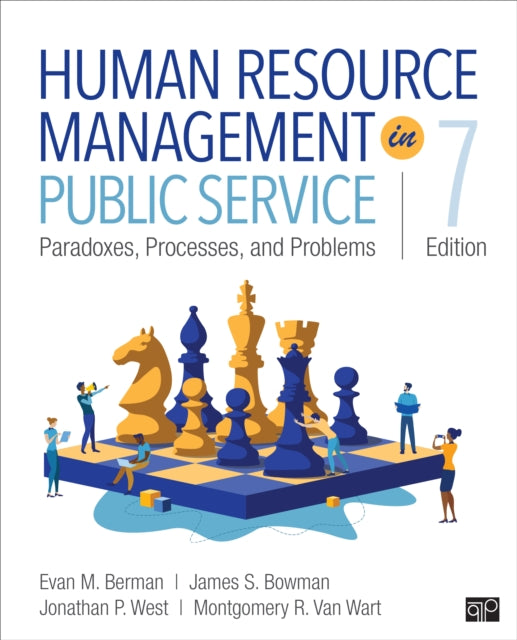 Human Resource Management in Public Service: Paradoxes, Processes, and Problems