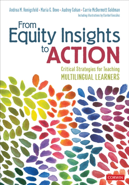 From Equity Insights to Action: Critical Strategies for Teaching Multilingual Learners