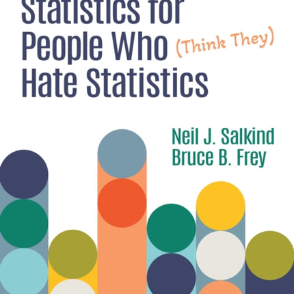 Statistics for People Who Think They Hate Statistics