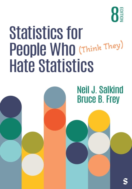 Statistics for People Who Think They Hate Statistics
