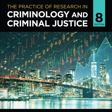 The Practice of Research in Criminology and Criminal Justice