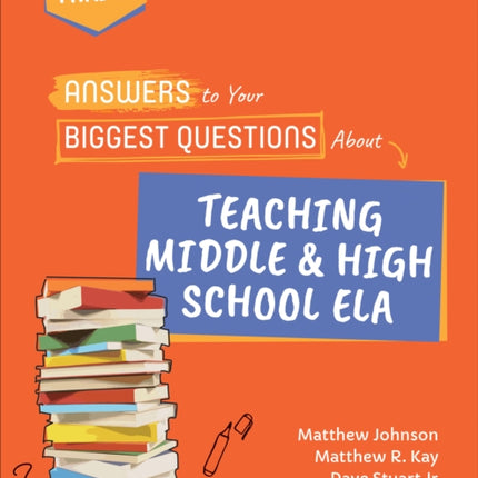 Answers to Your Biggest Questions About Teaching Middle and High School ELA: Five to Thrive [series]