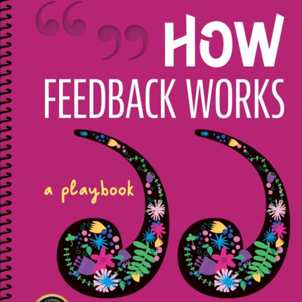 How Feedback Works: A Playbook