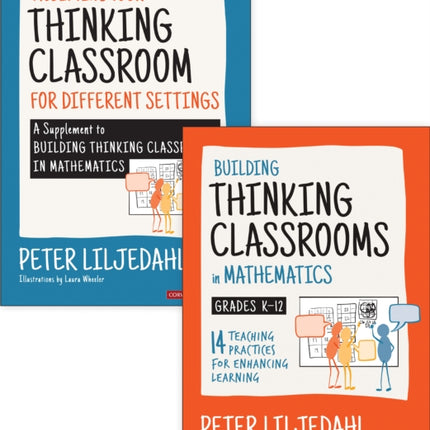 BUNDLE Liljedahl Building Thinking Classrooms in Mathematics Grades K12  Liljedahl Modifying Your Thinking Classroom for Different Settings