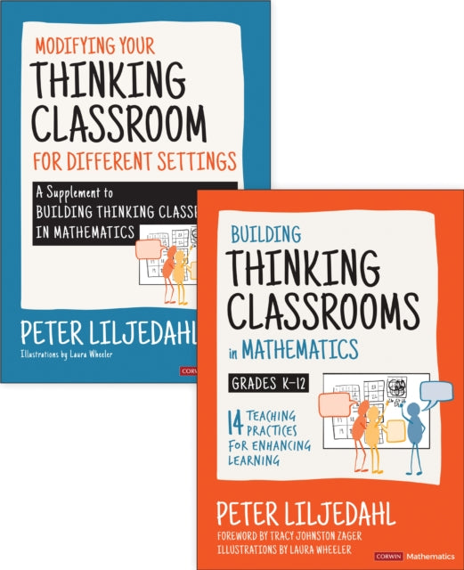 BUNDLE Liljedahl Building Thinking Classrooms in Mathematics Grades K12  Liljedahl Modifying Your Thinking Classroom for Different Settings