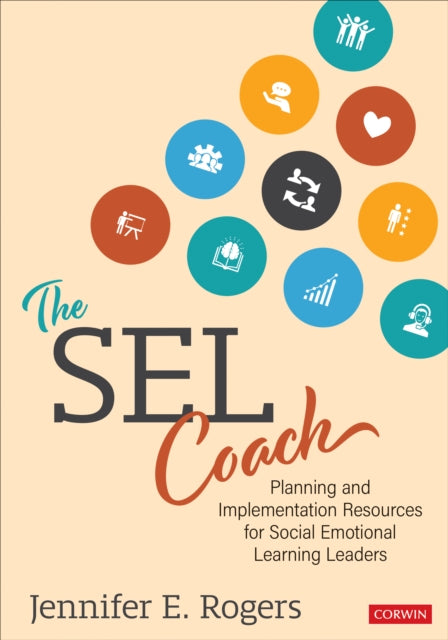 The SEL Coach: Planning and Implementation Resources for Social Emotional Learning Leaders