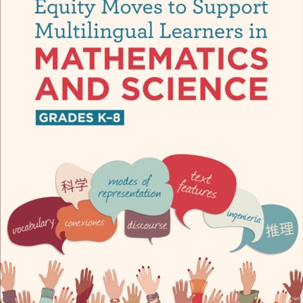 Equity Moves to Support Multilingual Learners in Mathematics and Science, Grades K-8