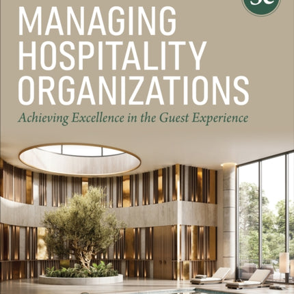 Managing Hospitality Organizations