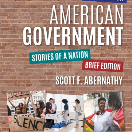 American Government: Stories of a Nation, Brief Edition