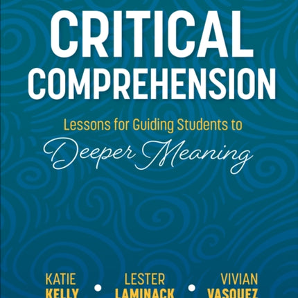 Critical Comprehension Grades K6