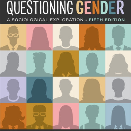 Questioning Gender: A Sociological Exploration